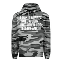 Slate Camo i dont always roll a joint but when i do Premium Hoodie - linhVisuals
