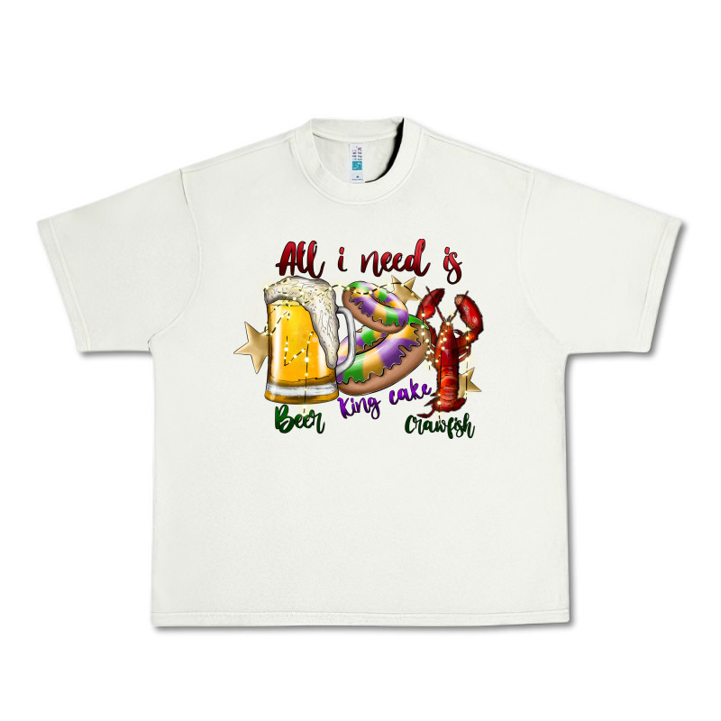 All I Need Is Beer King Cake Crawfish Urban Heavy Tee by SublimationCraftShop | Teevron