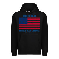 Black back to back world war champs back [tw] Premium Hoodie - linhVisuals