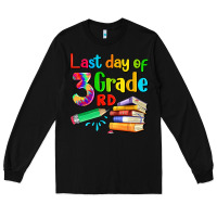 Black last day of third grade Long Sleeve Tee - Artiststas