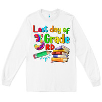 White last day of third grade Long Sleeve Tee - Artiststas