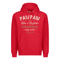 Red Mens Pawpaw Like a Regular Grandpa Funny Fathers Day Premium Hoodie - linhVisuals