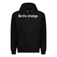 Black be the change [tb] Premium Hoodie - linhVisuals