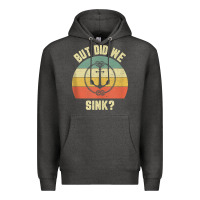 Charcoal Heather mens funny boating shirt but did we sink rope anchor boat captain tank Premium Hoodie - linhVisuals
