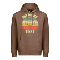 Chestnut mens funny boating shirt but did we sink rope anchor boat captain tank Premium Hoodie - linhVisuals