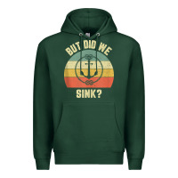 Sports Green mens funny boating shirt but did we sink rope anchor boat captain tank Premium Hoodie - linhVisuals