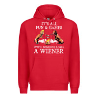 Red it's all fun and games until someone loses a wiener shirt Premium Hoodie - linhVisuals