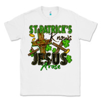 White St. Patrick's knows Jesus arose Classic Tee - FaDigitalArtStudio