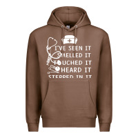 Chestnut nurse t  shirt nurse i've seen it smelled it touched it t  shirt Premium Hoodie - linhVisuals