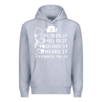 Heather Grey nurse t  shirt nurse i've seen it smelled it touched it t  shirt Premium Hoodie - linhVisuals