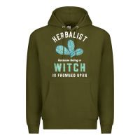 Army Green funny herbalist because a witch is frowned upon herbalism t shirt Premium Hoodie - linhVisuals