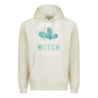 Oatmeal Heather funny herbalist because a witch is frowned upon herbalism t shirt Premium Hoodie - linhVisuals