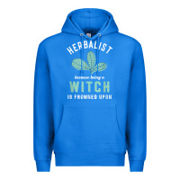 True Royal funny herbalist because a witch is frowned upon herbalism t shirt Premium Hoodie - linhVisuals