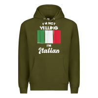 Army Green i'm not yelling i'm italian t shirt Premium Hoodie - linhVisuals