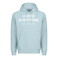 Blue Mist i hate everyone stupid cunts t shirt Premium Hoodie - linhVisuals