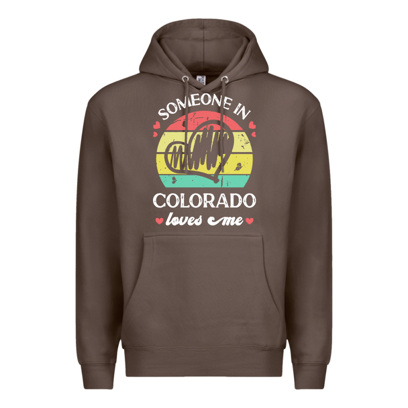 Someone In Colorado Loves Me T  Shirt Someone In Colorado Loves Me Fun Premium Hoodie by linhVisuals | Teevron