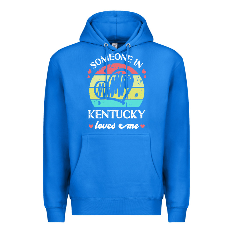 Someone In Kentucky Loves Me T  Shirt Someone In Kentucky Loves Me Fun Premium Hoodie by linhVisuals | Teevron