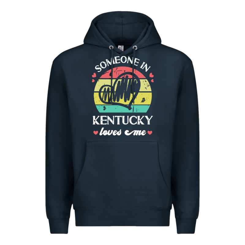 Someone In Kentucky Loves Me T  Shirt Someone In Kentucky Loves Me Fun Premium Hoodie by linhVisuals | Teevron