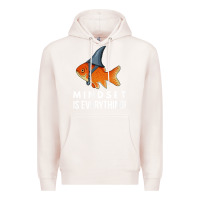 Pale Pink mindset motivational quote cute goldfish shark fish t shirt Premium Hoodie - linhVisuals