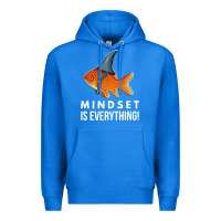 True Royal mindset motivational quote cute goldfish shark fish t shirt Premium Hoodie - linhVisuals