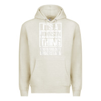 Oatmeal Heather it's a johnson thing   you wouldn't understand   family name t shirt Premium Hoodie - linhVisuals