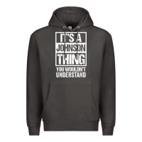 Smoke it's a johnson thing   you wouldn't understand   family name t shirt Premium Hoodie - linhVisuals