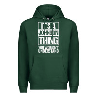 Sports Green it's a johnson thing   you wouldn't understand   family name t shirt Premium Hoodie - linhVisuals