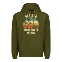 Army Green retired shirt not my problem anymore funny retirement t shirt Premium Hoodie - linhVisuals