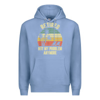 Colony Blue retired shirt not my problem anymore funny retirement t shirt Premium Hoodie - linhVisuals