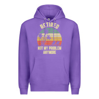 Purple retired shirt not my problem anymore funny retirement t shirt Premium Hoodie - linhVisuals
