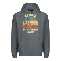 Rock retired shirt not my problem anymore funny retirement t shirt Premium Hoodie - linhVisuals