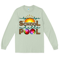 Matcha bye bye school hello pool Long Sleeve Tee - Artiststas