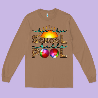 Bye Bye School Hello Pool Long Sleeve Tee Designed By Artiststas