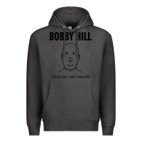 Charcoal Heather bobby hill that boy ain't right [tw] Premium Hoodie - linhVisuals