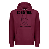 Burgundy bobby hill that boy ain't right [tw] Premium Hoodie - linhVisuals