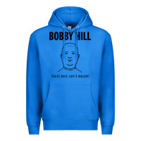 True Royal bobby hill that boy ain't right [tw] Premium Hoodie - linhVisuals