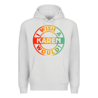 Dove Grey i wish a karen would t shirt Premium Hoodie - linhVisuals
