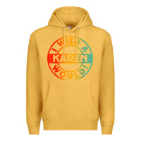 Mustard i wish a karen would t shirt Premium Hoodie - linhVisuals