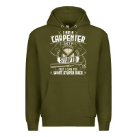 Army Green i can't fix stupid   funny carpentry woodworking carpenter t shirt Premium Hoodie - linhVisuals