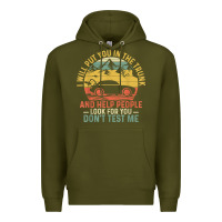 Army Green i will put you in the trunk and help people funny saying t shirt Premium Hoodie - linhVisuals
