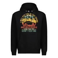 Black i will put you in the trunk and help people funny saying t shirt Premium Hoodie - linhVisuals