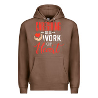 Chestnut caregiving is a work of heart caregiver gifts for men, women t shirt Premium Hoodie - linhVisuals