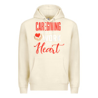 Sandshell caregiving is a work of heart caregiver gifts for men, women t shirt Premium Hoodie - linhVisuals