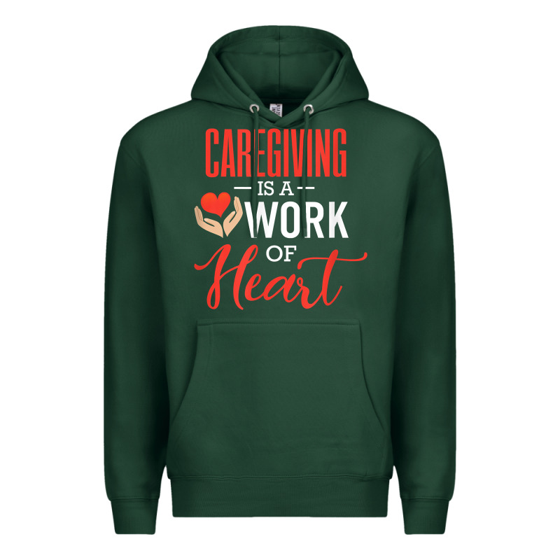 Caregiving Is A Work Of Heart Caregiver Gifts For Men, Women T Shirt Premium Hoodie by linhVisuals | Teevron