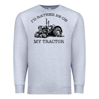 Heather Grey I D Rather Be On My Tractor Premium Sweatshirt - Bettercallsaul