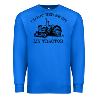 True Royal I D Rather Be On My Tractor Premium Sweatshirt - Bettercallsaul
