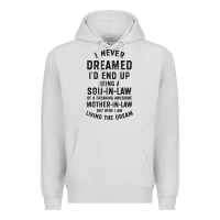 Dove Grey mens i never dreamed i'd end up being a son in law funny gift t shirt Premium Hoodie - linhVisuals