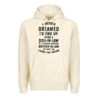 Sandshell mens i never dreamed i'd end up being a son in law funny gift t shirt Premium Hoodie - linhVisuals