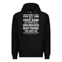 Black i'm not a perfect son but my crazy mom loves me mother's day t shirt Premium Hoodie - linhVisuals