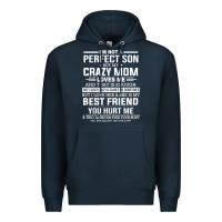 Navy i'm not a perfect son but my crazy mom loves me mother's day t shirt Premium Hoodie - linhVisuals